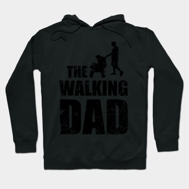 The Walking Dad Hoodie by Gretathee